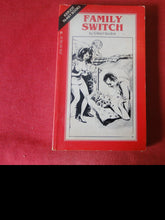 Load image into Gallery viewer, Vintage Adult Paperback Novel/Book Family Switch     PB5
