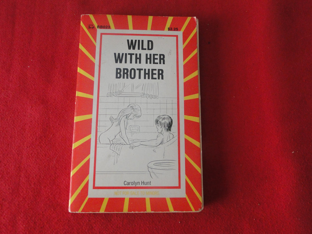 Vintage Adult Paperback Naughty Book/Novel Wild With Her Brother 1975  P85