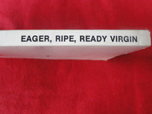 Load image into Gallery viewer, Vintage Sexy Erotic Adult Paperback Book/Novel Greenleaf Eager, Ripe, Ready Virgin  G2
