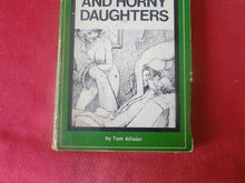 Load image into Gallery viewer, Vintage Adult Paperback Novel/Book Two Wild And Horny Daughters Patch Pokets ROUGH PB5
