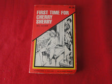 Load image into Gallery viewer, Vintage Adult Paperback Naughty Book/Novel First Time For Cherry Sherry 1975   P85
