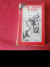 Load image into Gallery viewer, Vintage Adult Paperback Novel/Book Liz, Janet &amp; Dad ROUGH           PB5
