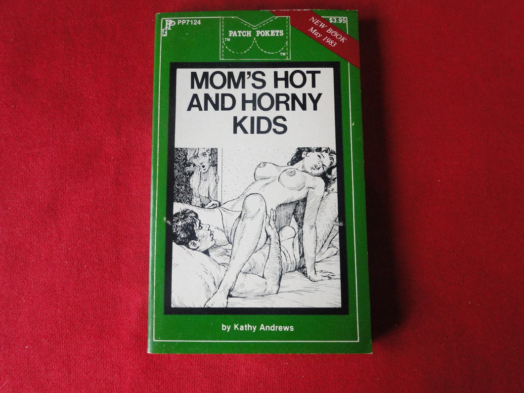 Vintage Adult Paperback Book/Novel Patch Pokets Mom's Hot and Horny Kids     P91