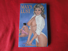 Load image into Gallery viewer, Vintage Adult Paperback Book/Novel Max&#39;s Lust               G3
