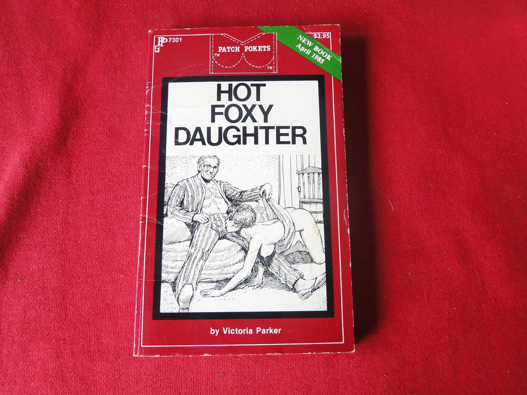 Vintage Adult Paperback Book/Novel Patch Pokets Hot Foxy Daughter          G3