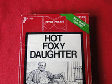 Load image into Gallery viewer, Vintage Adult Paperback Book/Novel Patch Pokets Hot Foxy Daughter          G3
