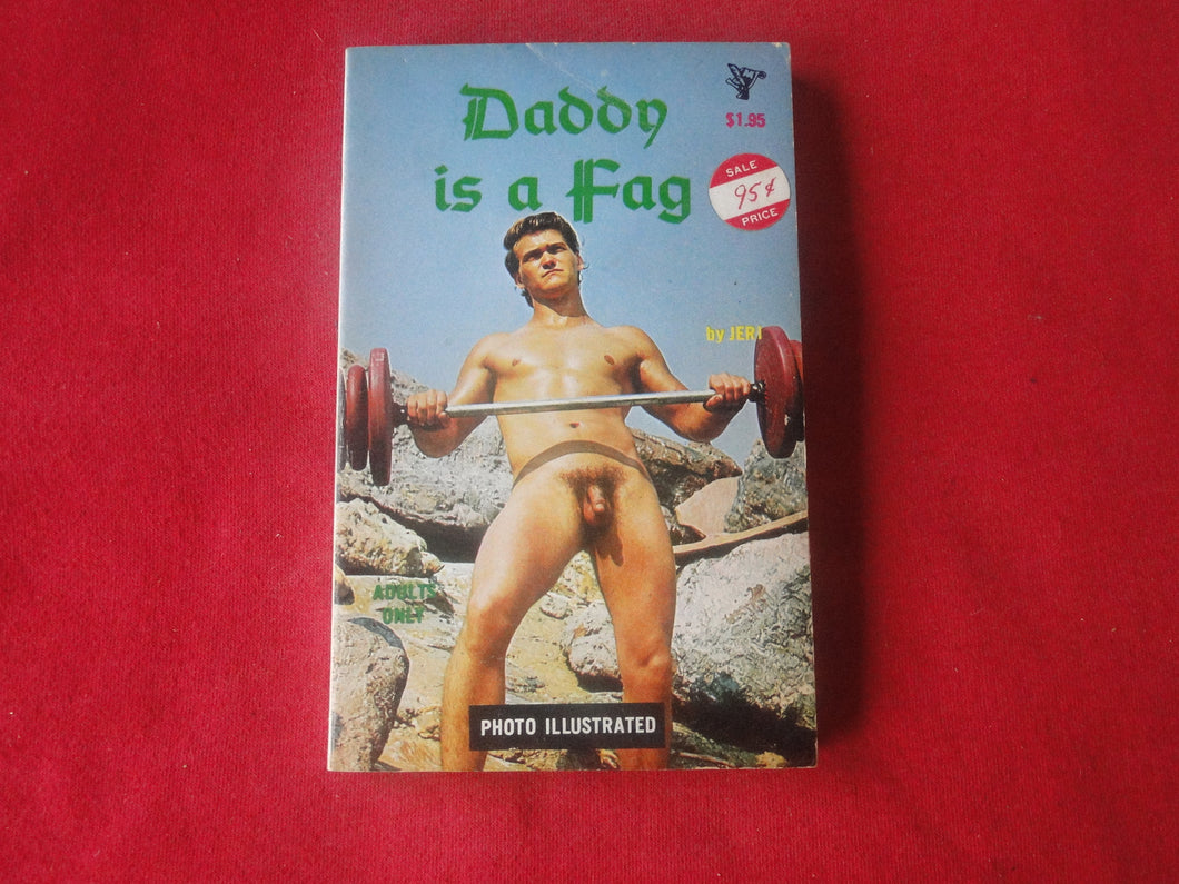 Vintage Adult Paperback Novel/Book Gay Interest Daddy Is A Fag 1968   P85