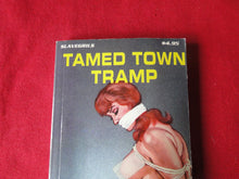 Load image into Gallery viewer, Vintage Adult Paperback Book/Novel Tamed Town Tramp                 G3
