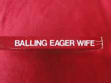 Load image into Gallery viewer, Vintage Adult Paperback Book/Novel Patch Pokets Balling Eager Wife         G3
