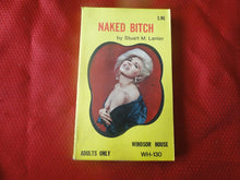 Load image into Gallery viewer, Vintage Erotic Porn Paperback Book/Novel Windsor House Naked Bitch 1970    G4
