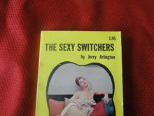 Load image into Gallery viewer, Vintage Erotic Porn Paperback Book/Novel Windsor House The Sexy Switchers 1970     G4
