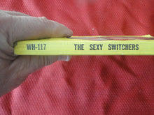 Load image into Gallery viewer, Vintage Erotic Porn Paperback Book/Novel Windsor House The Sexy Switchers 1970     G4
