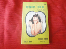 Load image into Gallery viewer, Vintage Erotic Porn Paperback Book/Novel Windsor House Hungry For It 1970    G4
