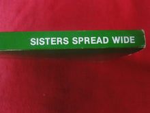 Load image into Gallery viewer, Vintage Adult Paperback Book/Novel Patch Pokets Sisters Spread Wide      P14

