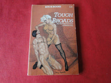 Load image into Gallery viewer, Vintage Adult Paperback Book/Novel Tough Broads              P14
