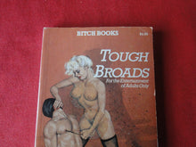 Load image into Gallery viewer, Vintage Adult Paperback Book/Novel Tough Broads              P14
