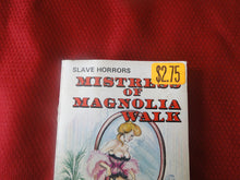 Load image into Gallery viewer, Vintage Erotic Porn Paperback Book/Novel Slave Horrors Mistress of Magnolia Walk 1979   G4
