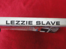 Load image into Gallery viewer, Vintage Erotic Adult Paperback Book/Novel Lezzie Slave             G4

