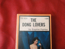 Load image into Gallery viewer, Vintage Erotic Porn Paperback Book/Novel Torch Reader The Dong Lovers 1971      G4
