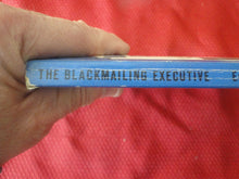 Load image into Gallery viewer, Vintage Erotic Porn Paperback Book/Novel Star The Blackmailing Executive 1974      G4
