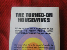 Load image into Gallery viewer, Vintage Erotic Porn Paperback Book/Novel Star The Turned On Housewives 1975 G4
