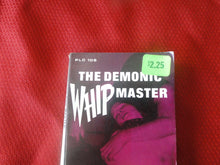 Load image into Gallery viewer, Vintage Erotic Porn Paperback Book/Novel Pain Library The Demonic Whip Master   G5
