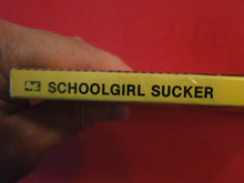 Load image into Gallery viewer, Vintage Adult Paperback Book/Novel Liverpool Schoolgirl Sucker             P54
