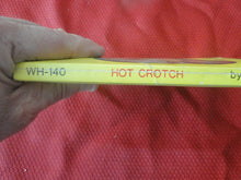 Load image into Gallery viewer, Vintage Erotic Porn Paperback Book/Novel Windsor House Hot Crotch 1970     G5
