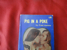 Load image into Gallery viewer, Vintage Erotic Porn Paperback Book/Novel Windsor House Pig In A Poke 1971    G5

