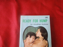 Load image into Gallery viewer, Vintage Erotic Porn Paperback Book/Novel Windsor House Ready For Hump 1971    BT1
