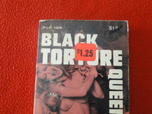 Load image into Gallery viewer, Vintage Erotic Adult Paperback Book/Novel Black Torture Queen         BS
