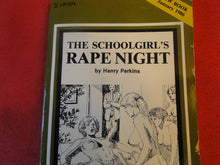 Load image into Gallery viewer, Vintage Erotic Adult Paperback Book/Novel Liverpool Press The Schoolgirl&#39;s Rape Night P55
