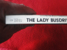 Load image into Gallery viewer, Vintage Erotic Adult Paperback Book/Novel The Lady Busdriver 1978       X4
