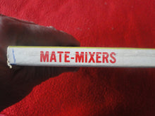 Load image into Gallery viewer, Vintage Erotic Adult Paperback Book/Novel Mate-Mixers 1970        X4
