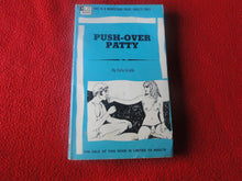 Load image into Gallery viewer, Vintage Erotic Adult Paperback Book/Novel Push Over Patty 1969        X4
