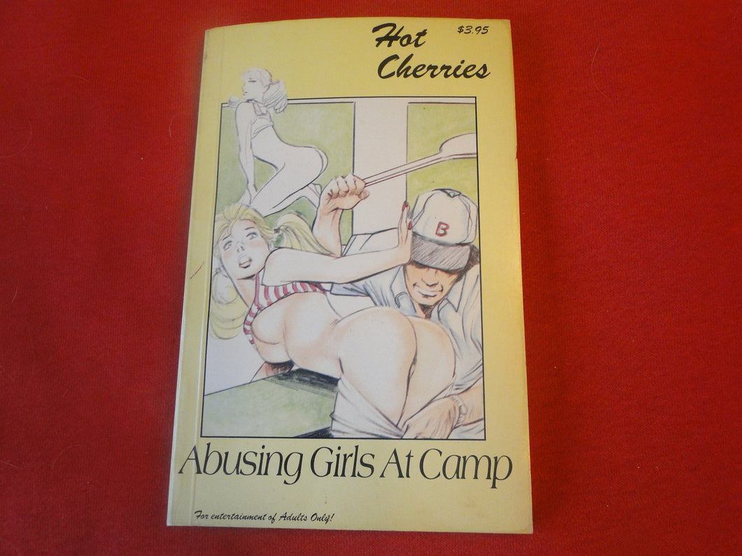 Vintage Adult Paperback Book/Novel Hot Cherries Abusing Girls At Camp     P58