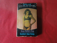 Load image into Gallery viewer, Vintage Erotic Adult Paperback Book/Novel Beeline Daddy&#39;s Sex Swap ROUGH    PB3
