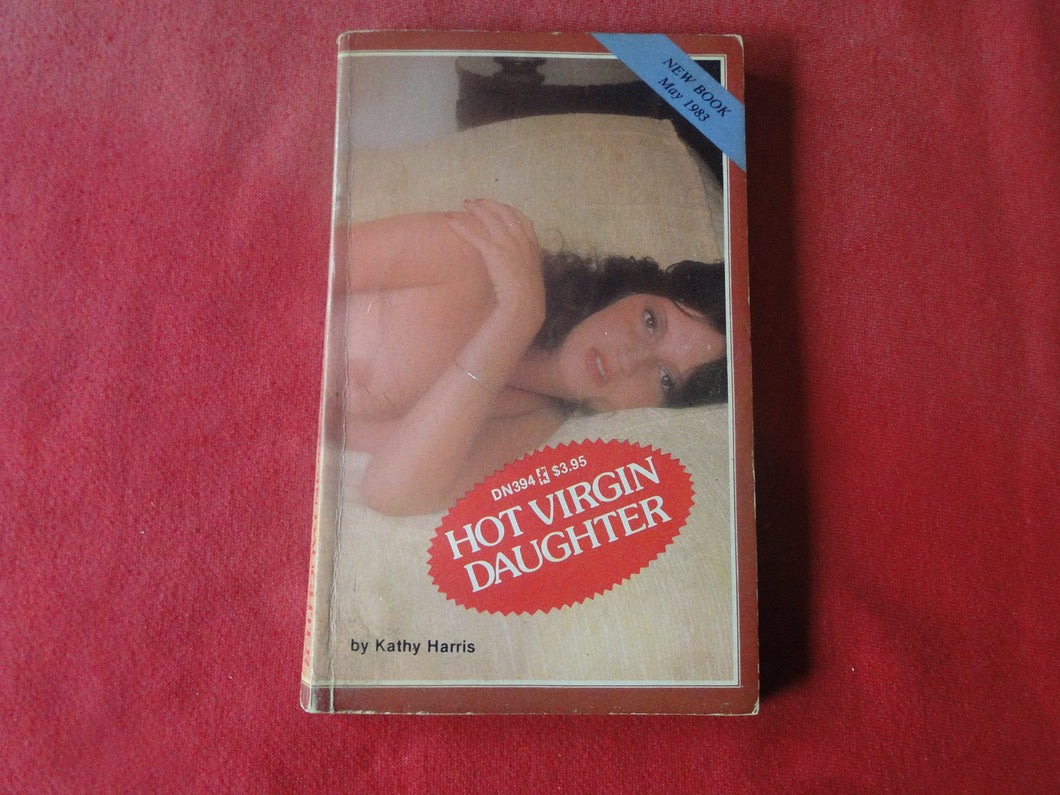 Vintage Erotic Adult Paperback Book/Novel Hot Virgin Daughter ROUGH     PB3