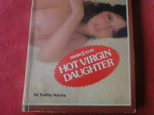 Load image into Gallery viewer, Vintage Erotic Adult Paperback Book/Novel Hot Virgin Daughter ROUGH     PB3
