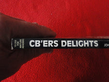 Load image into Gallery viewer, Vintage Erotic Adult Paperback Book/Novel Hustler CB'ers Delights 1981     X30
