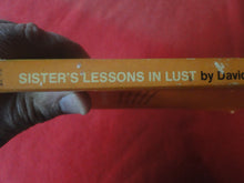 Load image into Gallery viewer, Vintage Erotic Adult Paperback Book/Novel Beeline Sister&#39;s Lessons In Lust ROUGH  PB3
