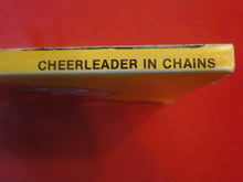 Load image into Gallery viewer, Vintage Adult Paperback Book/Novel Cheerleader In Chains          P58
