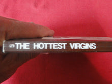 Load image into Gallery viewer, Vintage Erotic Adult Paperback Book/Novel The Hottest Virgins     U3
