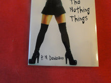 Load image into Gallery viewer, Vintage Erotic Adult Paperback Book/Novel The Nothing Things        PB2
