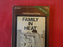 Load image into Gallery viewer, Vintage Erotic Adult Paperback Book/Novel Family In Heat ROUGH     PB3
