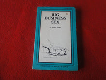 Load image into Gallery viewer, Vintage Erotic Adult Paperback Book/Novel Big Business Sex       X3
