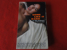 Load image into Gallery viewer, Vintage Erotic Adult Paperback Book/Novel Some Like It Dark 1966     X3
