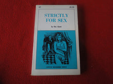 Load image into Gallery viewer, Vintage Erotic Adult Paperback Book/Novel Strictly For Sex       X3

