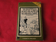 Load image into Gallery viewer, Vintage Erotic Adult Paperback Book/Novel Whipped and Raped Schoolgirl House of Lords PB2
