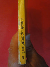 Load image into Gallery viewer, Vintage Erotic Adult Paperback Book/Novel Peeping Daughter Greenleaf ROUGH   PB3
